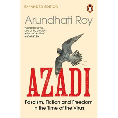 AZADI, Taschenbuch von Arundhati Roy, Penguin Books Ltd, 978-0-241-99678-2