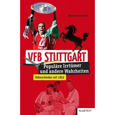VfB Stuttgart, Taschenbuch von Bernd Sautter, Klartext, 978-3-8375-2490-1