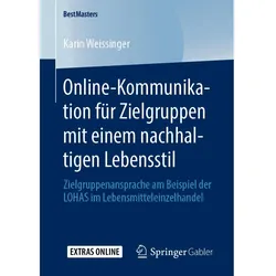 Online-Kommunikation für Zielgruppen mit einem nachhaltigen Lebensstil, Fachbücher von Karin Weissinger