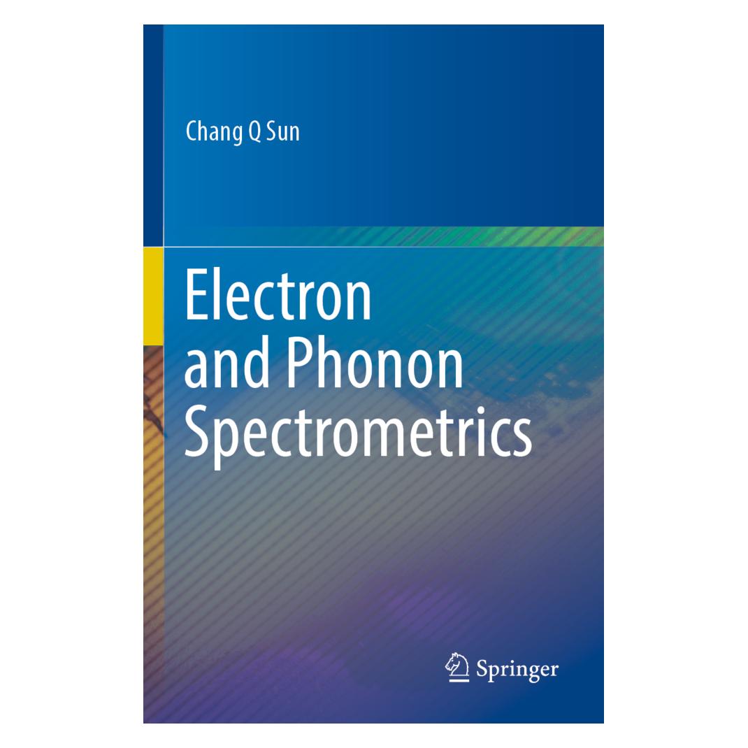Springer Electron and Phonon Spectrometrics (Englisch, Softcover, Chang Q Sun) (56196390)