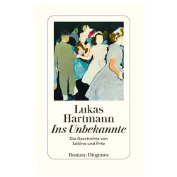Ins Unbekannte, Belletristik von Lukas Hartmann