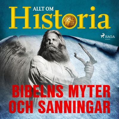 Bibelns myter och sanningar - Allt om Historia, Audio, 9788726382839
