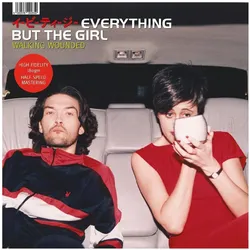 Various Publishers, Schallplatten, Walking Wounded-Everything But The Girl (Everything But The Girl)