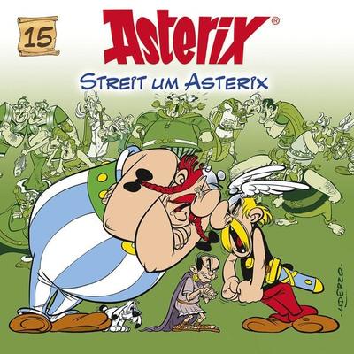 Asterix - CD. Hörspiele / 15: Streit um Asterix - René Goscinny,Albert Uderzo, CD, 0602537662340