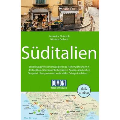 DUMONT Reise-Handbuch Reiseführer Süditalien, Taschenbuch von Jacqueline Christoph,Nicoletta De Rossi, MairDuMont, 978-3-616-01675-7