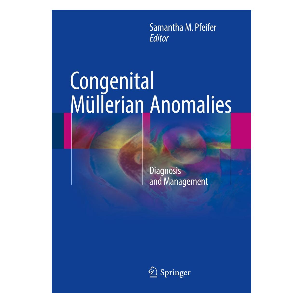 Springer Congenital Müllerian Anomalies (Englisch, Hardcover, Samantha M. Pfeifer) (9783319272290)