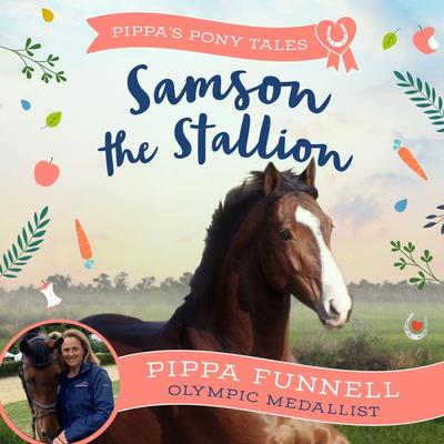 Samson the Stallion - Pippa Funnell, Audio, 9781035903160