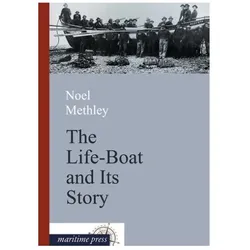The Life-Boat and Its Story, Ratgeber von Noel Methley