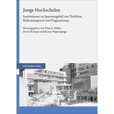 Junge Hochschulen, Gebundene Ausgabe von , Franz Steiner Verlag, 978-3-515-13764-5