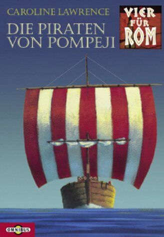 Caroline Lawrence - Vier für Rom 03. Die Piraten von Pompeji. - Preis vom 01.10.2026 17:08:56 h