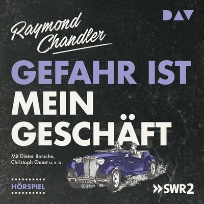 Gefahr ist mein Geschäft - Raymond Chandler, Audio, 9783742426871