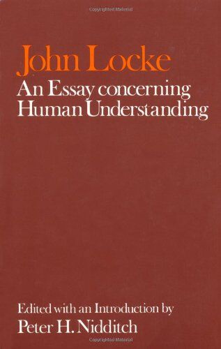 John Locke - An Essay Concerning Human Understanding (Clarendon Edition Of The Works Of John Locke) - Preis vom 09.10.2026 07:28:09 h