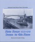 Gerhard Koop - Kleine Kreuzer 1903 - 1918. Bremen- bis Cöln-Klasse - Preis vom 07.10.2026 11:45:10 h