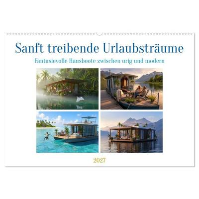 Sanft treibende Urlaubsträume (Wandkalender 2027 DIN A2 quer), CALVENDO Monatskalender