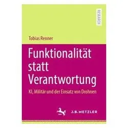 Funktionalität statt Verantwortung, Fachbücher von Tobias Renner
