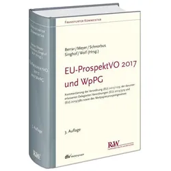 EU-ProspektVO 2017 und WpPG, Fachbücher von Andreas Meyer, Christoph Wolf, Bernd Singhof, Carsten Berrar, York Schnorbus