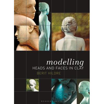 Modelling Heads and Faces in Clay, Taschenbuch von Berit Hildre, Bloomsbury USA, 978-1-78994-012-1