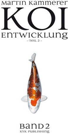 Martin Kammerer - Koi Entwicklung Teil 2 - Preis vom 09.10.2026 07:28:09 h