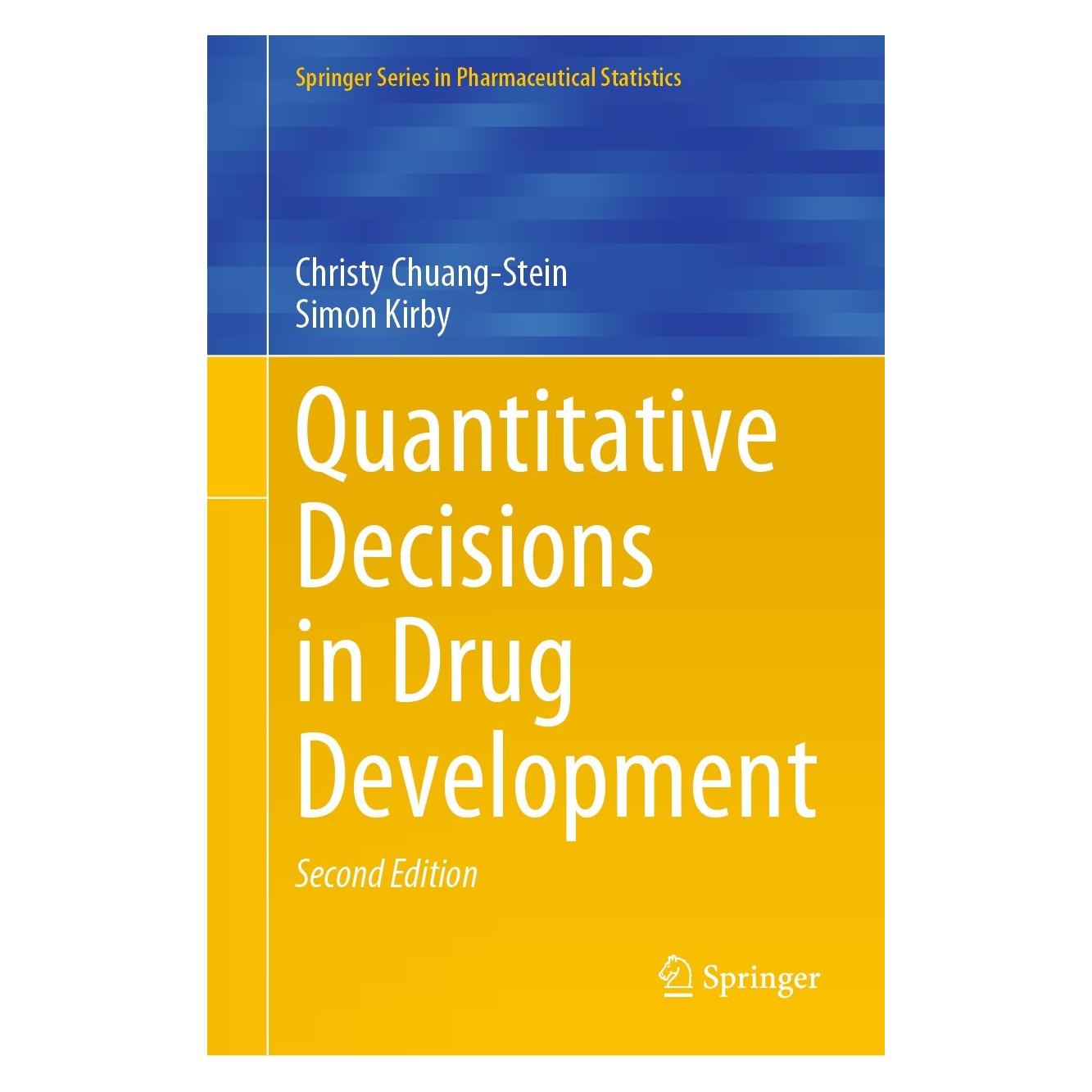 Springer Quantitative Decisions in Drug Development (Englisch, Hardcover, Christy Chuang-Stein, Simon Kirby) (9783030797300)