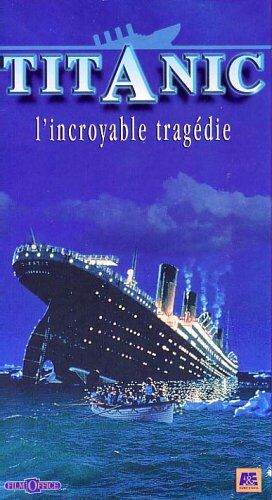 Various - Titanic : L'Incroyable tragédie [VHS] - Preis vom 08.10.2026 07:26:42 h