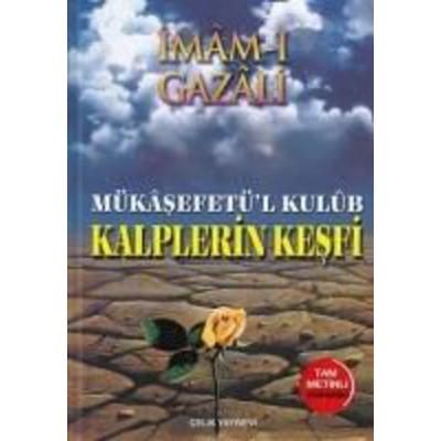 Kalplerin Kesfi, Taschenbuch von Imam-I Gazali, Celik Yayinevi, 978-975-8596-08-9
