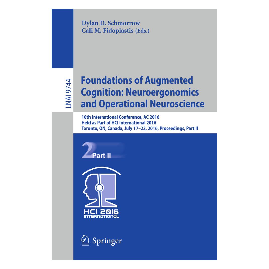 Springer Foundations of Augmented Cognition: Neuroergonomics and Operational Neuroscience (Englisch, Softcover, D Schmorrow Dylan/M Fidopiastis/, Dylan D. Schmorrow Cali M. Fidopiastis) (55809598)