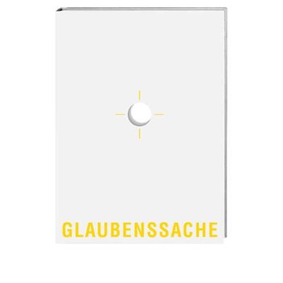 Glaubenssache, Gebundene Ausgabe von Navid Kermani,Klara Obermüller,Hu Knoblauch, Hier und Jetzt, 978-3-03919-038-6