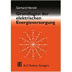 Grundlagen der elektrischen Energieversorgung, Fachbücher von Gerhard Herold