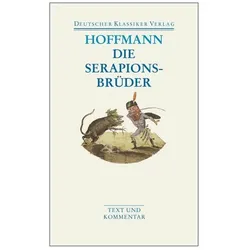 Die Serapionsbrüder, Belletristik von E. T. A. Hoffmann