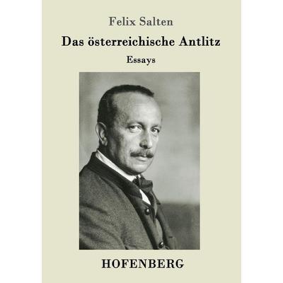 Das österreichische Antlitz, Taschenbuch von Felix Salten, Hofenberg, 978-3-7437-0496-1