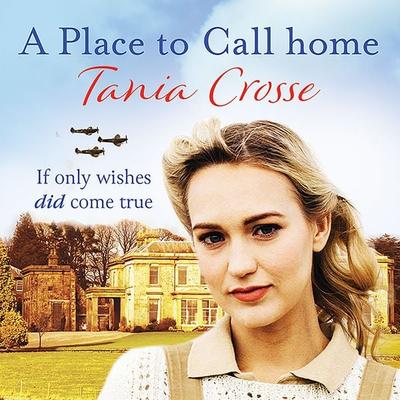 A Place to Call Home - Tania Crosse, Audio, 9781788896382