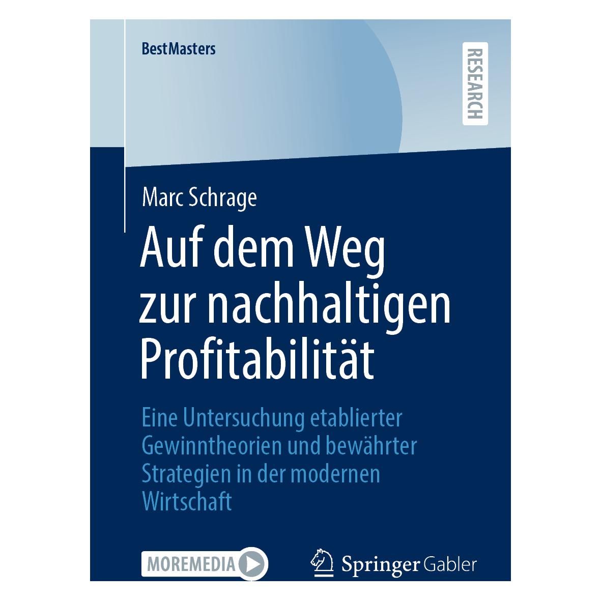Springer Auf dem Weg zur nachhaltigen Profitabilitt (Deutsch, Softcover, Marc Schrage) (52419841)