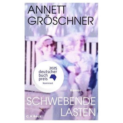 Schwebende Lasten, Gebundene Ausgabe von Annett Gröschner, C.H. Beck, 978-3-406-82973-4
