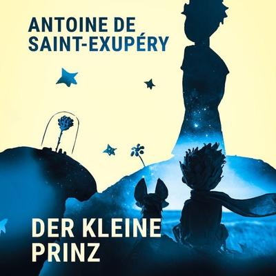 Der Kleine Prinz - Antoine de Saint-Exupery, Audio, 9782384650163