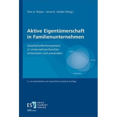 Aktive Eigentümerschaft in Familienunternehmen, Gebundene Ausgabe von , Erich Schmidt Verlag, 978-3-503-23854-5
