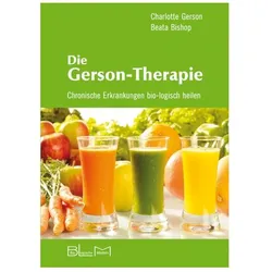 Die Gerson-Therapie, Fachbücher von Charlotte Gerson, BEATA BISHOP