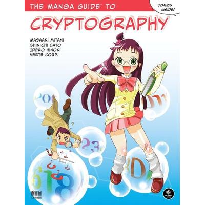 The Manga Guide to Cryptography , Taschenbuch von Masaaki Mitani,Shinichi Sato, Random House LLC US, 978-1-59327-742-0