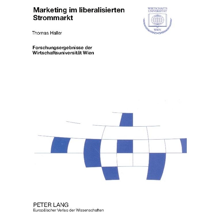 Peter Lang Marketing im liberalisierten Strommarkt (Deutsch, Softcover, Thomas Haller) (56029137)