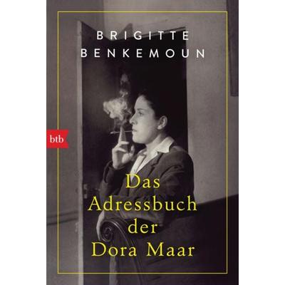Das Adressbuch der Dora Maar, Taschenbuch von Brigitte Benkemoun, btb, 978-3-442-77012-0