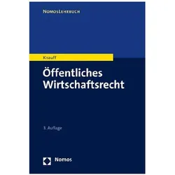 Öffentliches Wirtschaftsrecht, Fachbücher von Matthias Knauff