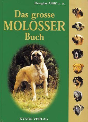 Douglas Oliff - Das grosse Molosser Buch - Preis vom 14.10.2026 23:07:16 h