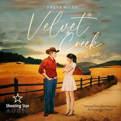 VelvetCreek: Luke und Stella - Freya Miles, Audio, 4066004842882