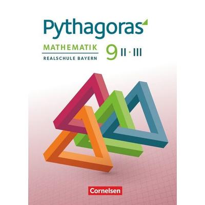 Pythagoras - Realschule Bayern - 9. Jahrgangsstufe (WPF II/III), Gebundene Ausgabe von Hannes Klein, Cornelsen Verlag, 978-3-06-041110-8