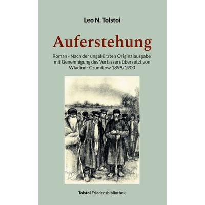 Auferstehung, Taschenbuch von Leo N. Tolstoi, BoD – Books on Demand, 978-3-7693-1133-4