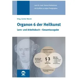 Organon 6 der Heilkunst, Fachbücher von Samuel Hahnemann, Günter Macek