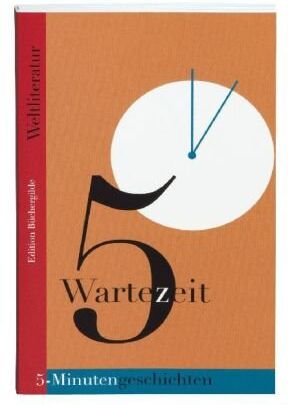 Various - Wartezeit. 5-Minutengeschichten der Weltliteratur - Preis vom 11.10.2026 03:10:56 h