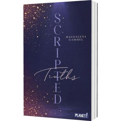 Scripted 2: Truths, Taschenbuch von Magdalena Gammel, Planet! in der Thienemann-Esslinger Verlag GmbH, 978-3-522-50862-9