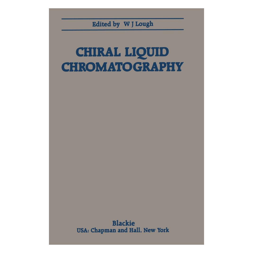 Springer Chiral Liquid Chromatography (Englisch, Softcover, W. J. Lough) (55560858)