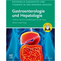 Rationelle Diagnostik und Therapie in der Inneren Medizin - Gastroenterologie und Hepatologie +, Fachbücher von Werner-Johannes Mayet
