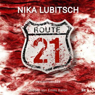 Route 21 - Nika Lubitsch, Audio, 9783963572081